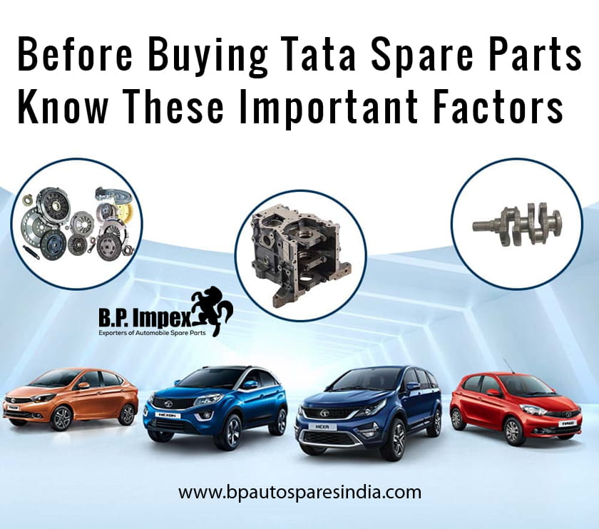 Before Buying Tata Spare Parts Know These Important Factors