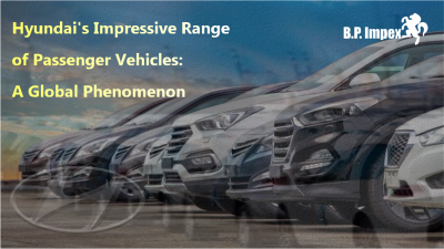 Hyundai's Impressive Range of Passenger Vehicles: A Global Phenomenon